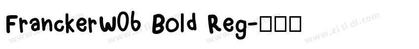 FranckerW06 Bold Reg字体转换